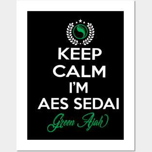 Keep calm im aes sedai  green ajah - tar avalon - the Wheel of Time Posters and Art